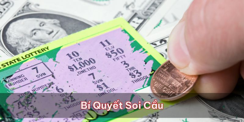 Nắm được những bí quyết soi giúp người chơi nhanh ăn tiền